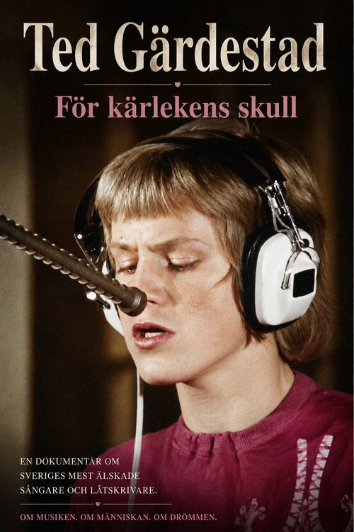 Ted Gärdestad – För kärlekens skull
