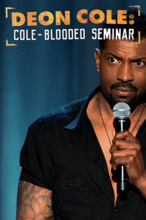 Poster Deon Cole: Cole Blooded Seminar