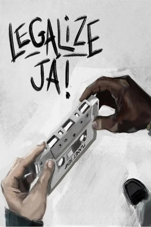 Poster Legalize Já: Amizade Nunca Morre