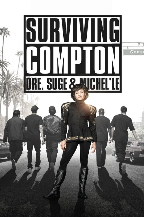 Poster Surviving Compton: Dre, Suge & Michel'le