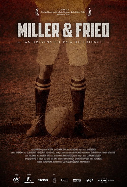 Miller & Fried : The Birth of Footbaal's Nation
