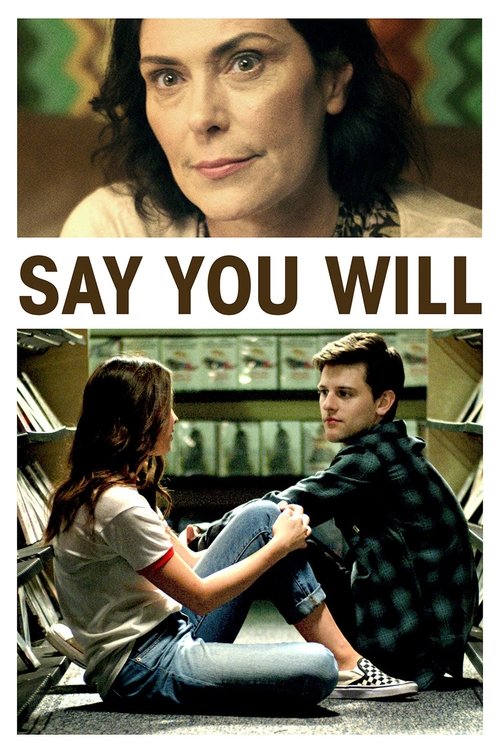Poster Say You Will