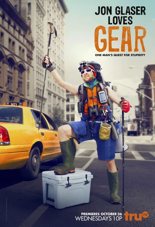 Poster Jon Glaser Loves Gear