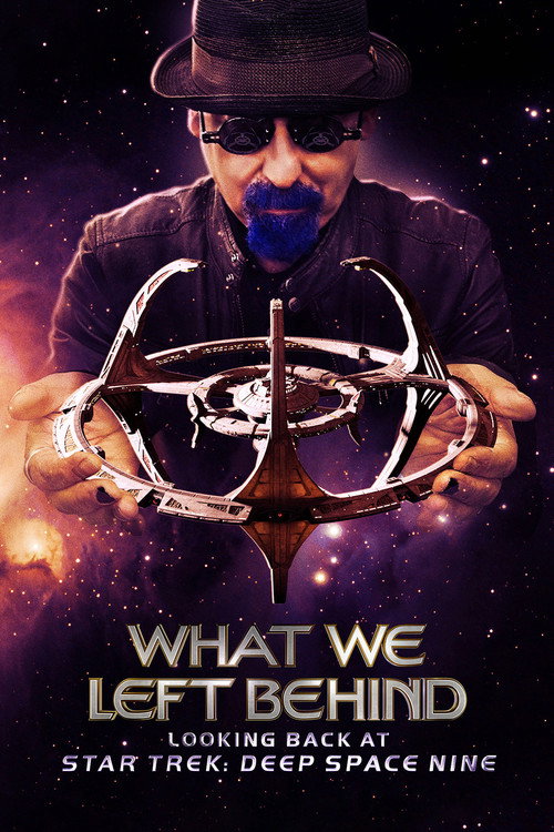 Poster What We Left Behind: Looking Back at Star Trek: Deep Space Nine