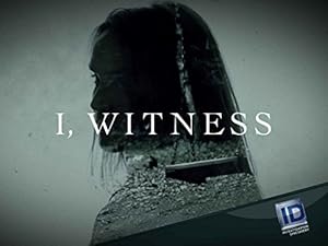 I, Witness