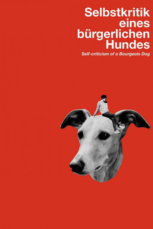 Poster Self-Criticism of a Bourgeois Dog