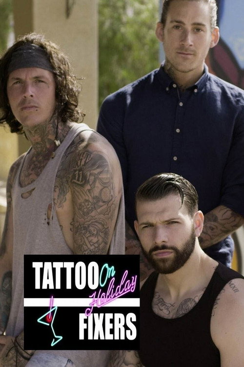 Poster Tattoo Fixers on Holiday