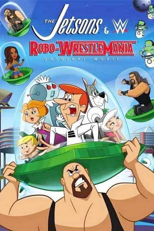 Poster The Jetsons & WWE: Robo-WrestleMania!