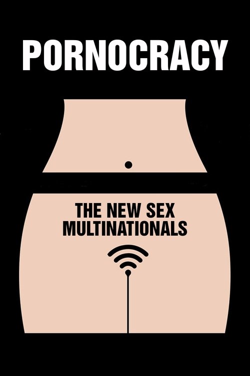Poster Pornocratie: Les nouvelles multinationales du sexe