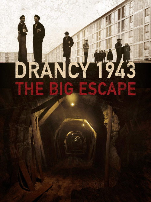 Poster Drancy 1943, the big escape