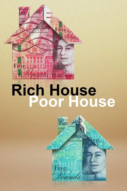 Poster Rich House, Poor House