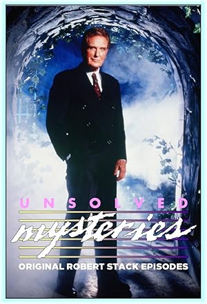 Unsolved Mysteries: Original Robert Stack Episodes