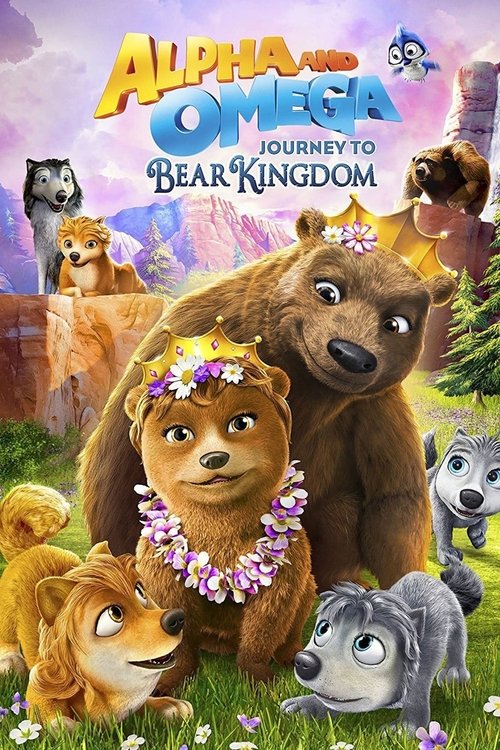 Poster Alpha and Omega 8: Journey to Bear Kingdom