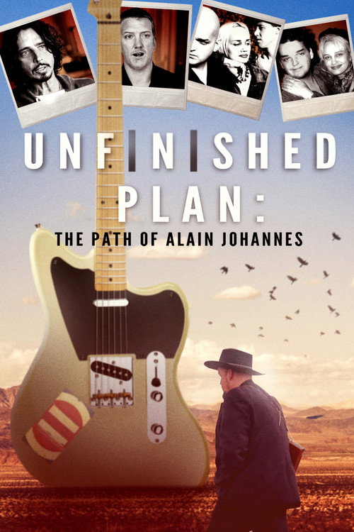 Poster Unfinished Plan: The Path of Alain Johannes