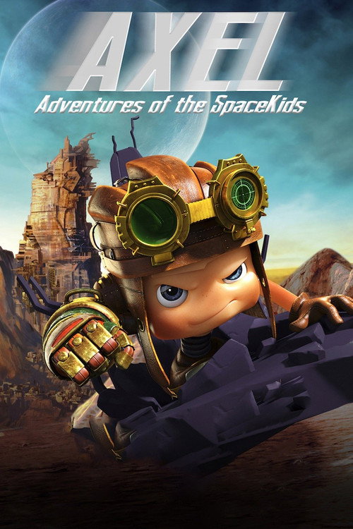Poster Axel 2: Adventures of the Spacekids
