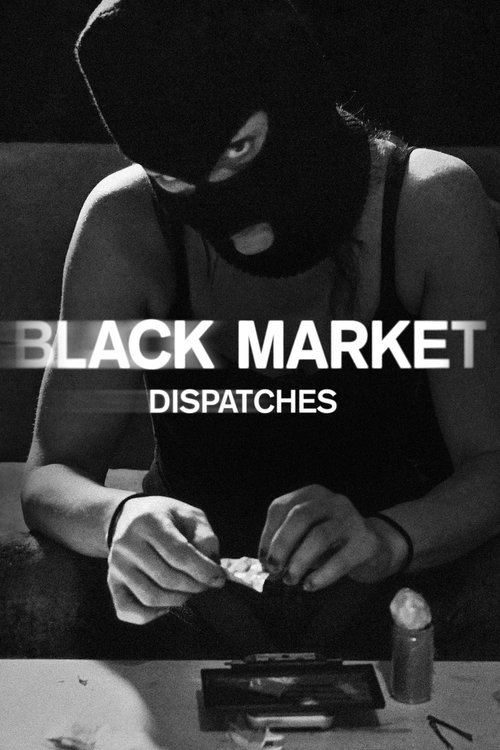 Poster Black Market: Dispatches