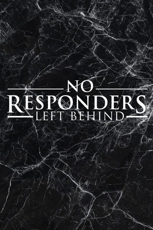 Poster No Responders Left Behind