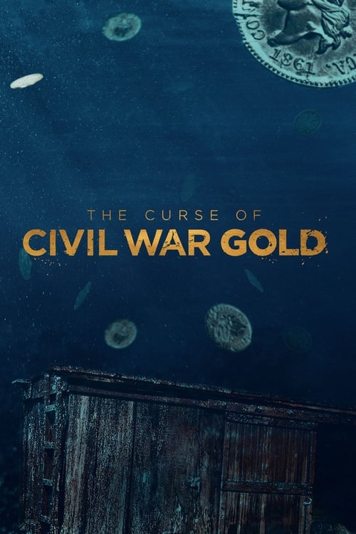 Poster The Curse of Civil War Gold