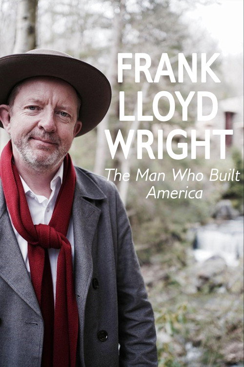 Poster Frank Lloyd Wright: The Man Who Built America