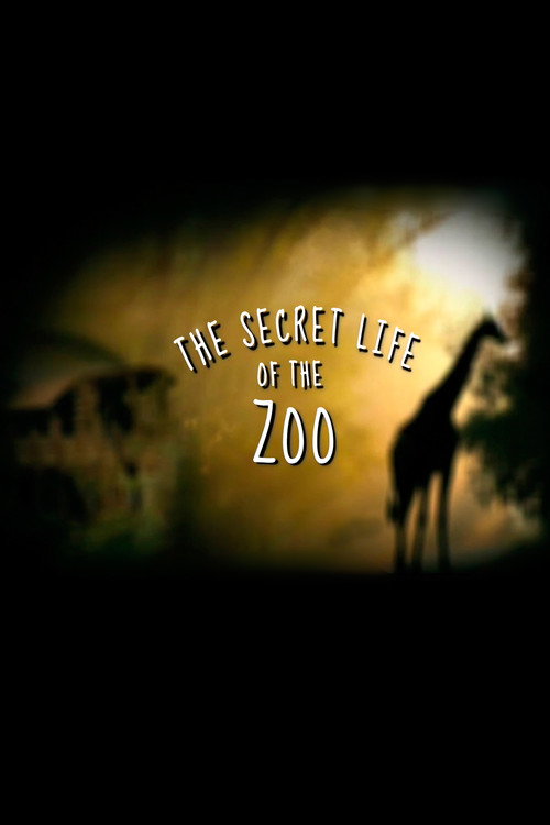 Poster The Secret Life of the Zoo