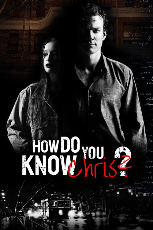 Poster How Do You Know Chris?