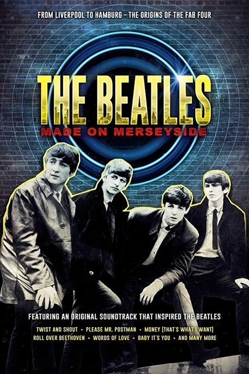 Poster The Beatles: Made on Merseyside