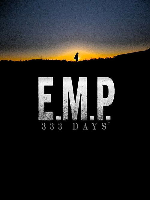 Poster E.M.P.: 333 Days