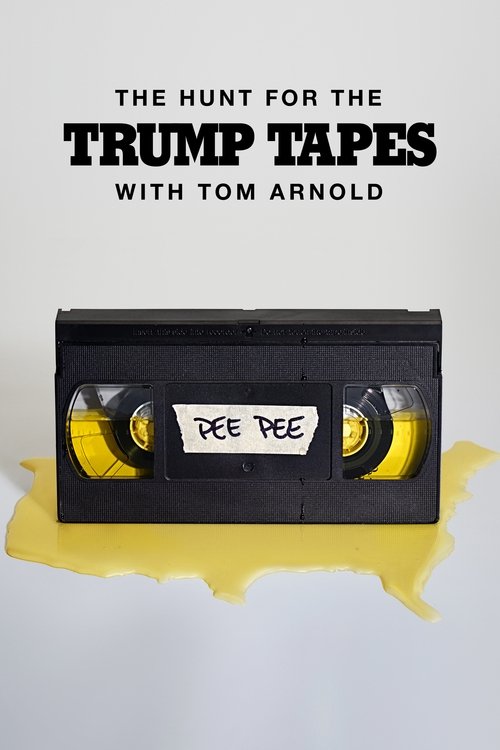 Poster The Hunt for the Trump Tapes