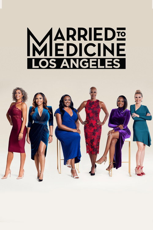 Poster Married to Medicine: Los Angeles