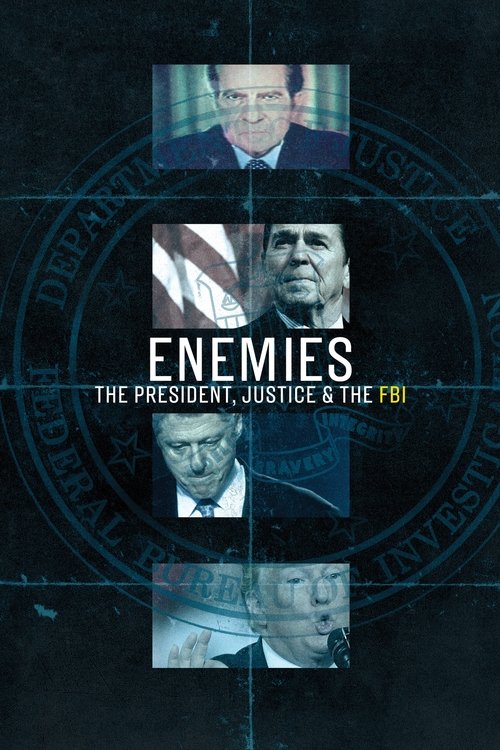 Poster Enemies: The President, Justice & The FBI