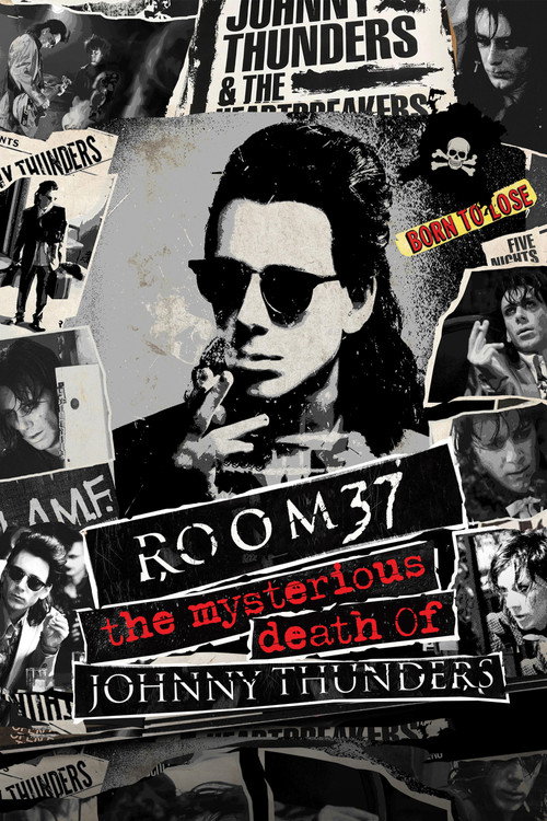 Poster Room 37: The Mysterious Death of Johnny Thunders
