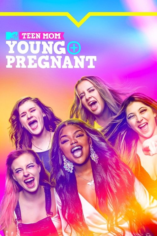 Poster Teen Mom: Young and Pregnant