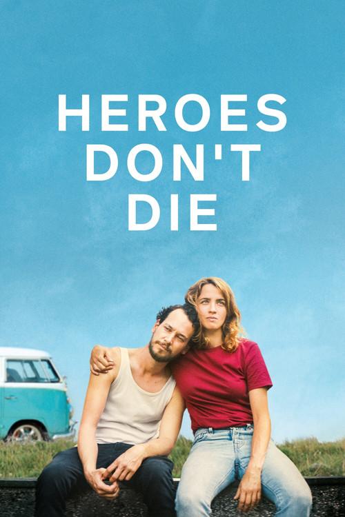 Poster Heroes Don't Die