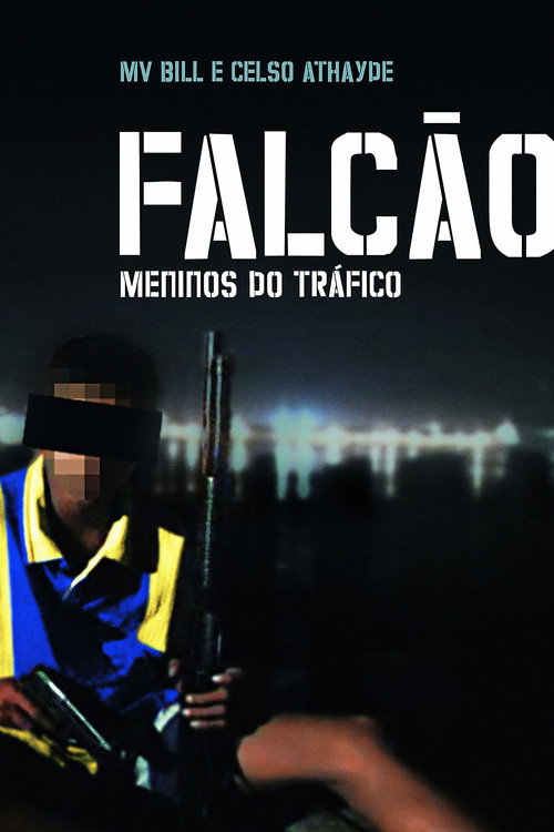 Falcão – Meninos do Tráfico