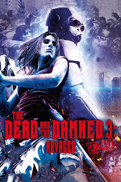 Poster The Dead and the Damned 3: Ravaged