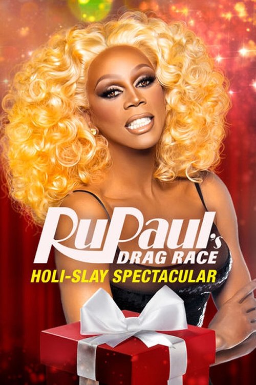 Poster RuPaul's Drag Race Holi-Slay Spectacular