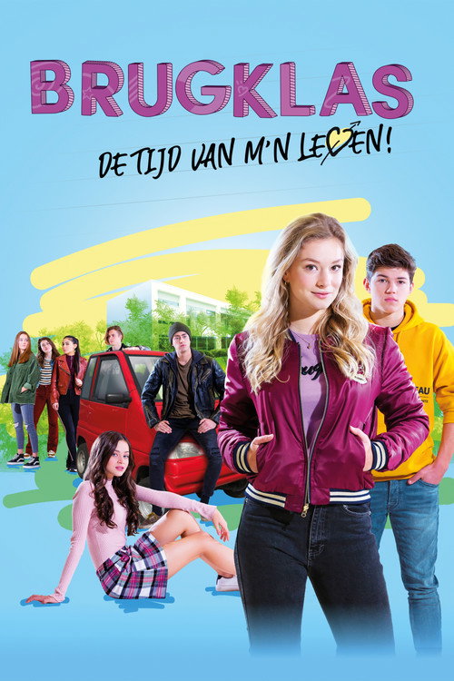 Brugklas: De tijd van m'n leven