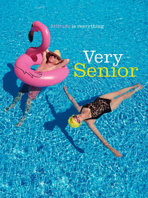 Very Senior - Attitude is everything