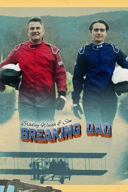 Poster Bradley Walsh & Son: Breaking Dad
