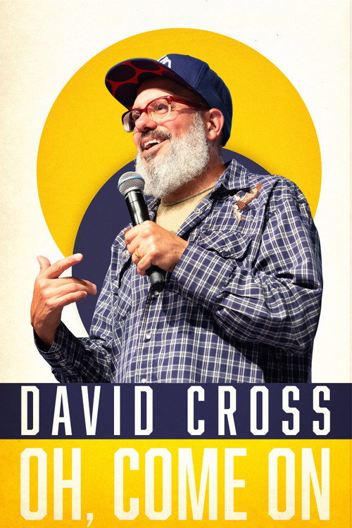 Poster David Cross: Oh Come On
