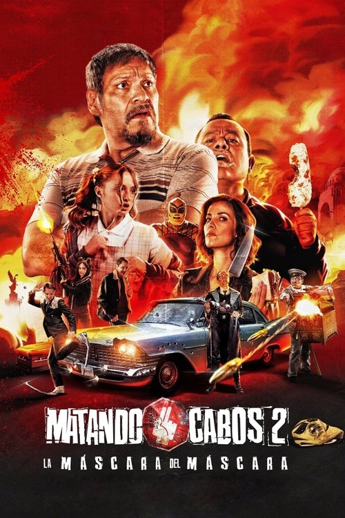 Poster Matando Cabos 2, La Máscara del Máscara