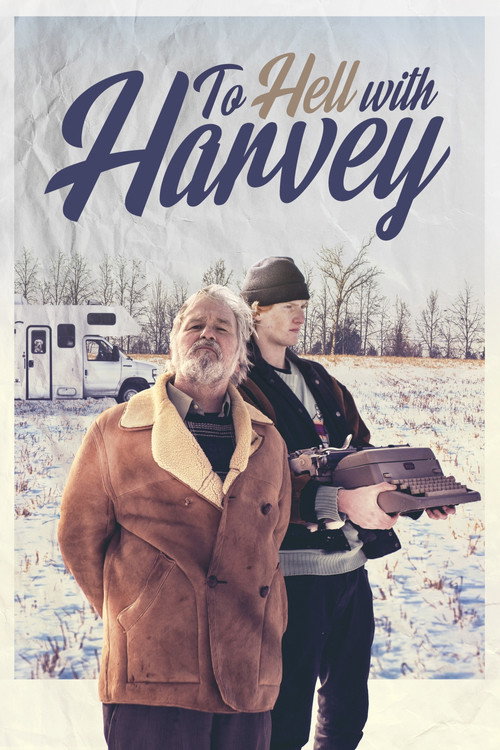 Poster To Hell with Harvey
