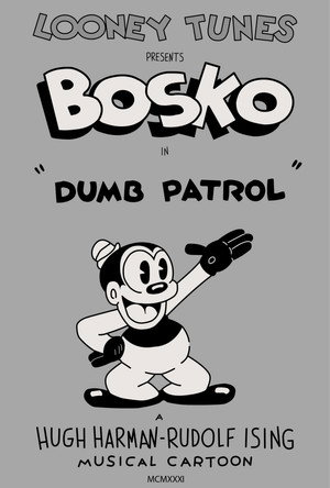 The Dumb Patrol