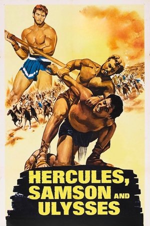 Hercules, Samson & Ulysses