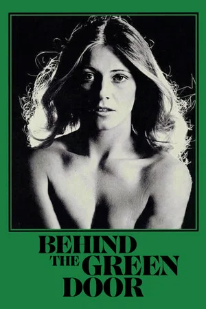 Poster pentru Behind the Green Door (1972)