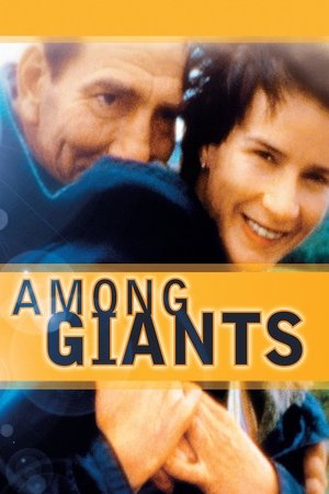 Poster pentru Among Giants (1998)
