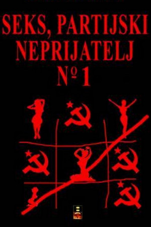 Постер: Sex-partijski neprijatelj br. 1