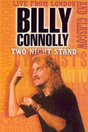 Poster pentru Billy Connolly: Two Night Stand (1997)