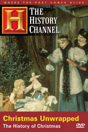 Poster pentru Christmas Unwrapped: The History of Christmas (1997)