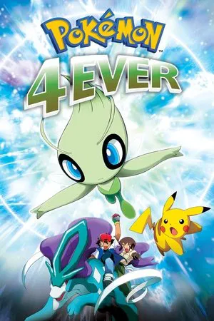 Pokemon 4Ever: Celebi - Voice of the Forest
